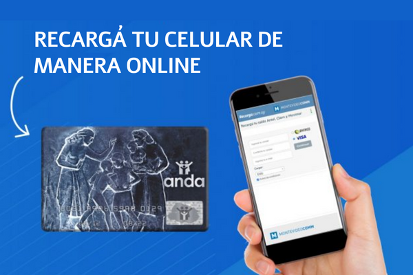 Recargá tu celular con tarjeta ANDA